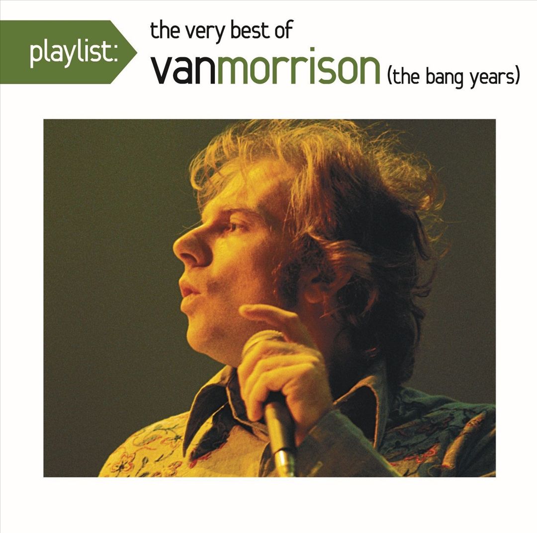Playlist: The Very Best of Van Morrison: The Bang Years cover art