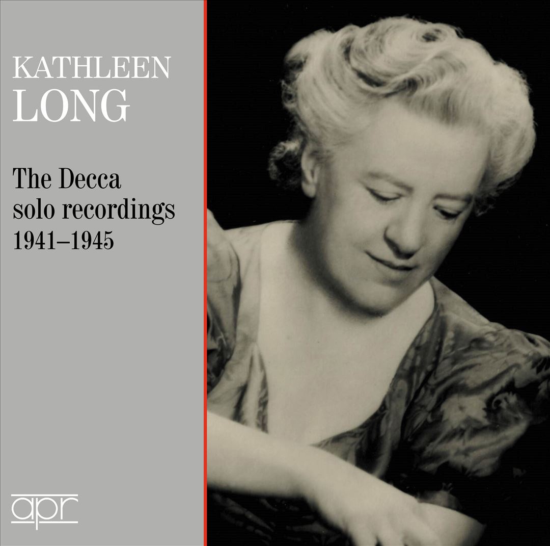 Kathleen Long: The Decca Solo Recordings, 1941-1945 cover art