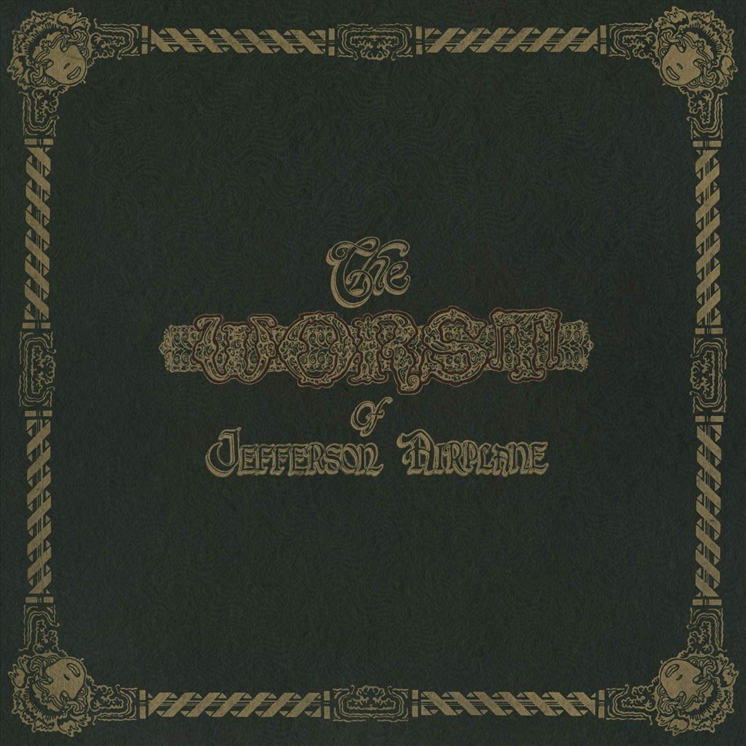 The Worst of Jefferson Airplane [LP] cover art