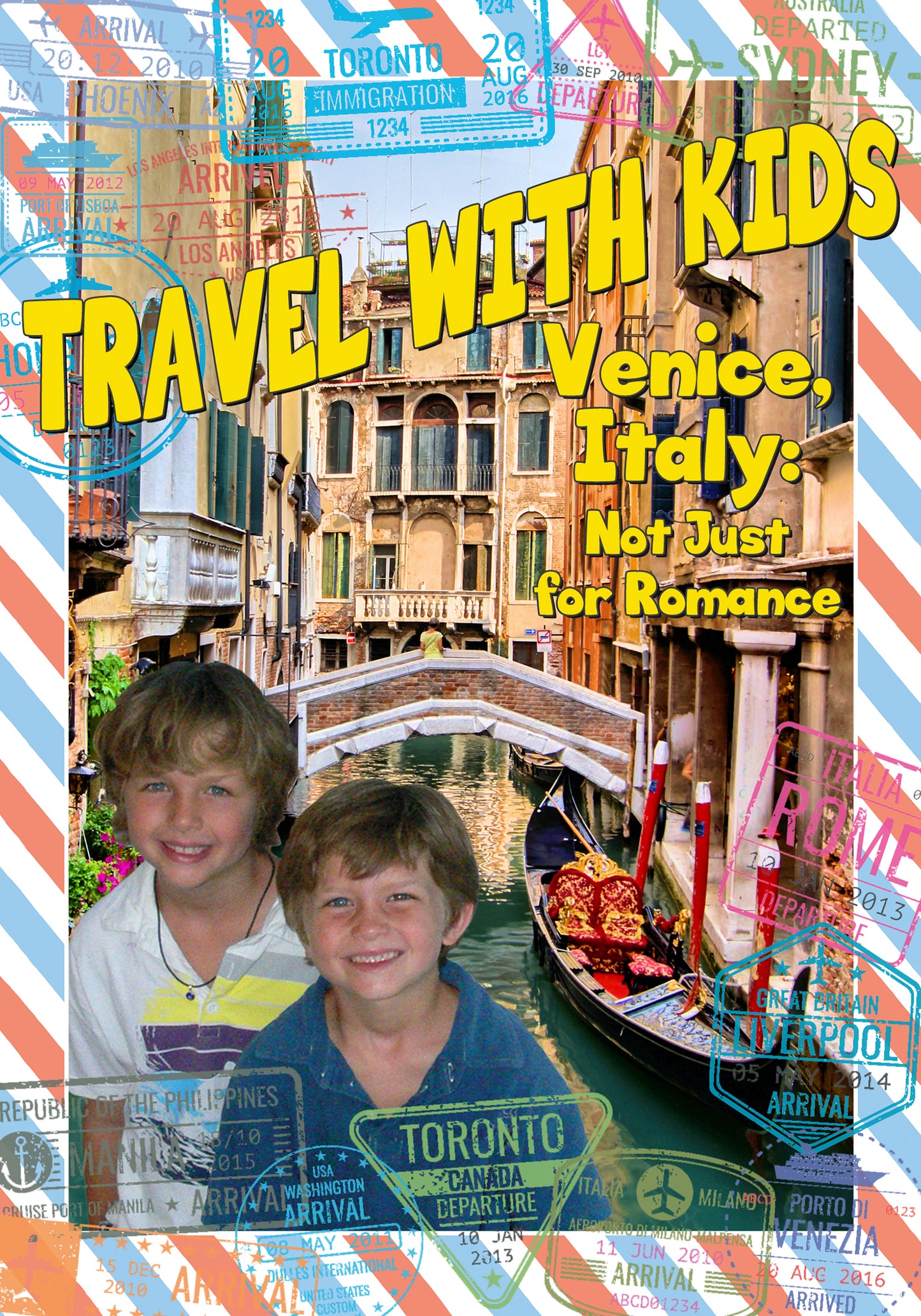 Travel with Kids: Venice, Italy - Not Just for Romance cover art
