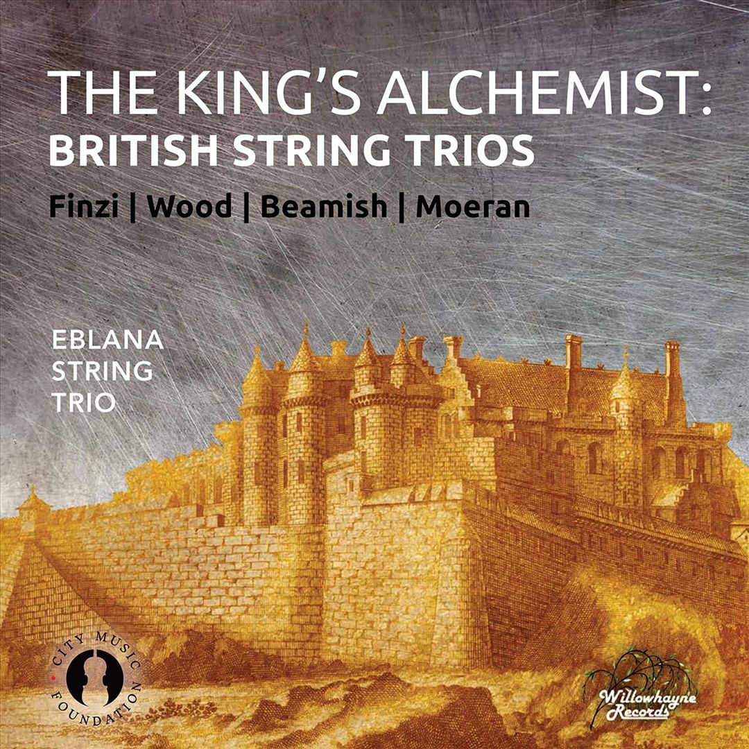 King's Alchemist: British String Trios - Finzi, Wood, Beamish, Moeran cover art