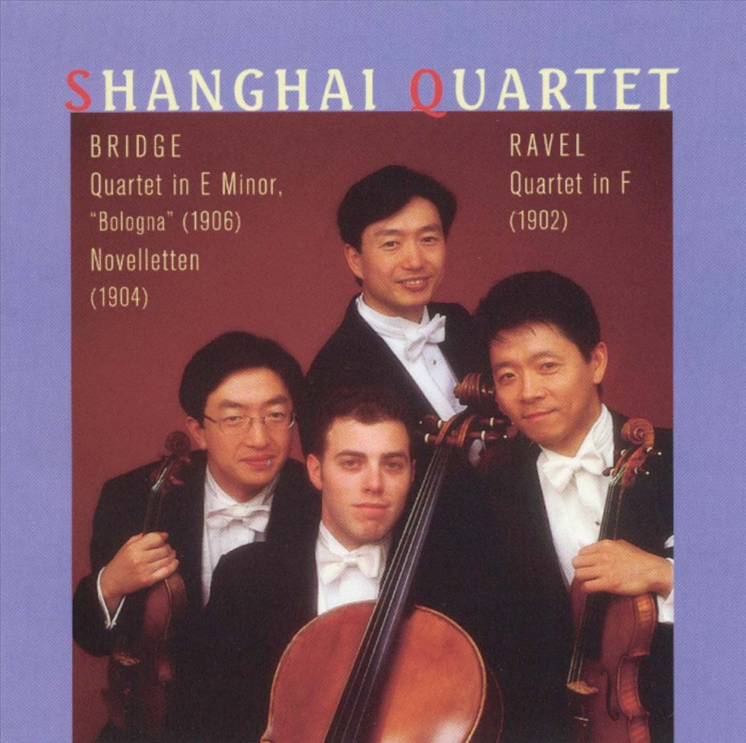 Bridge: Quartet in E minor "Bologna"; Noveletten; Ravel: Quartet in F cover art