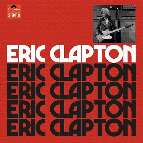 Eric Clapton [Anniversary Deluxe Edition] cover art