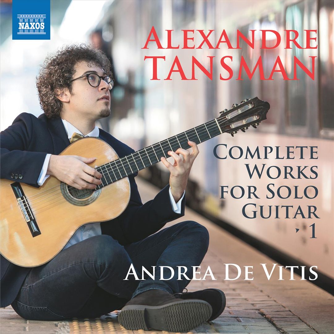 Alexandre Tansman: Complete Works for Solo Guitar, Vol. 1 cover art