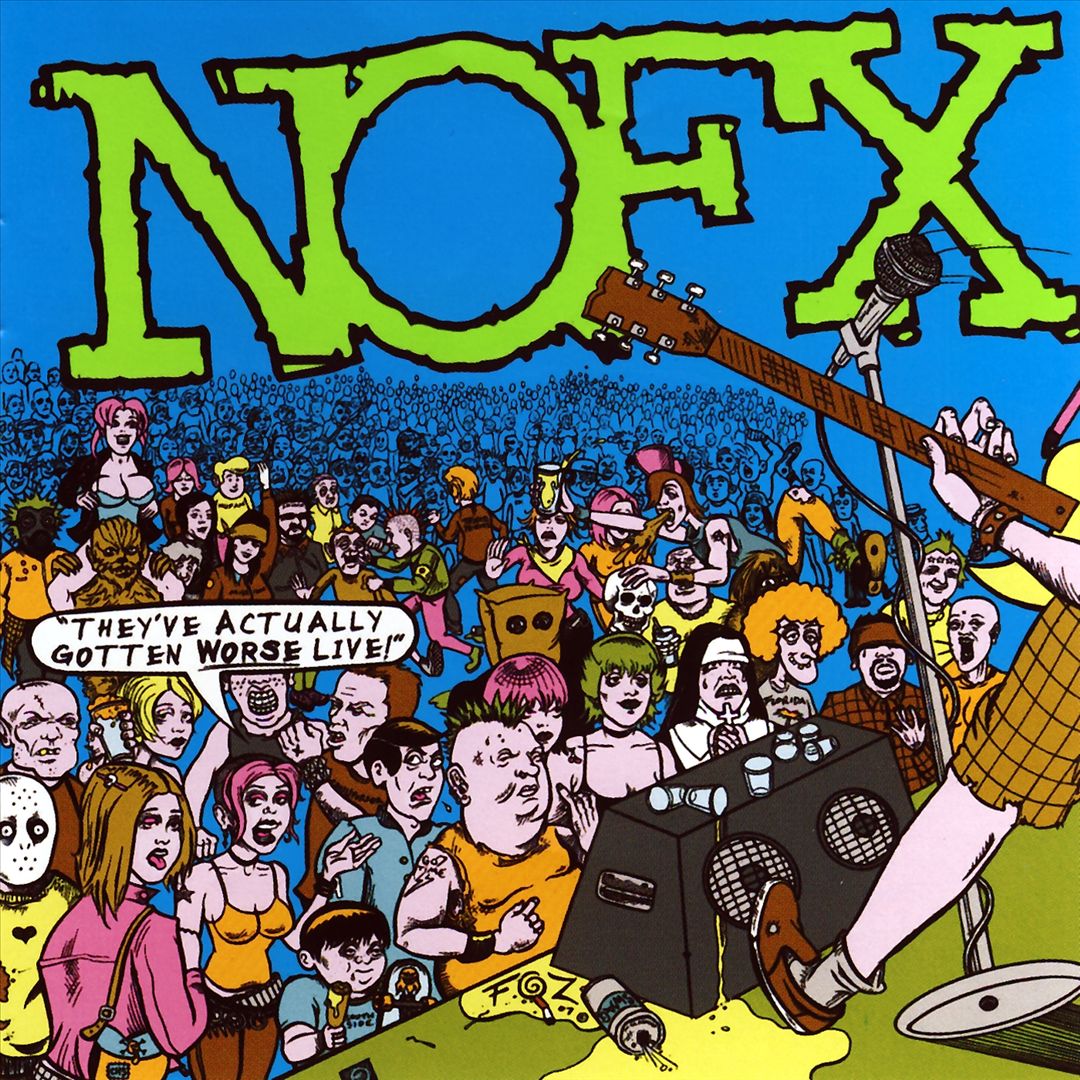 They've Actually Gotten Worse Live cover art