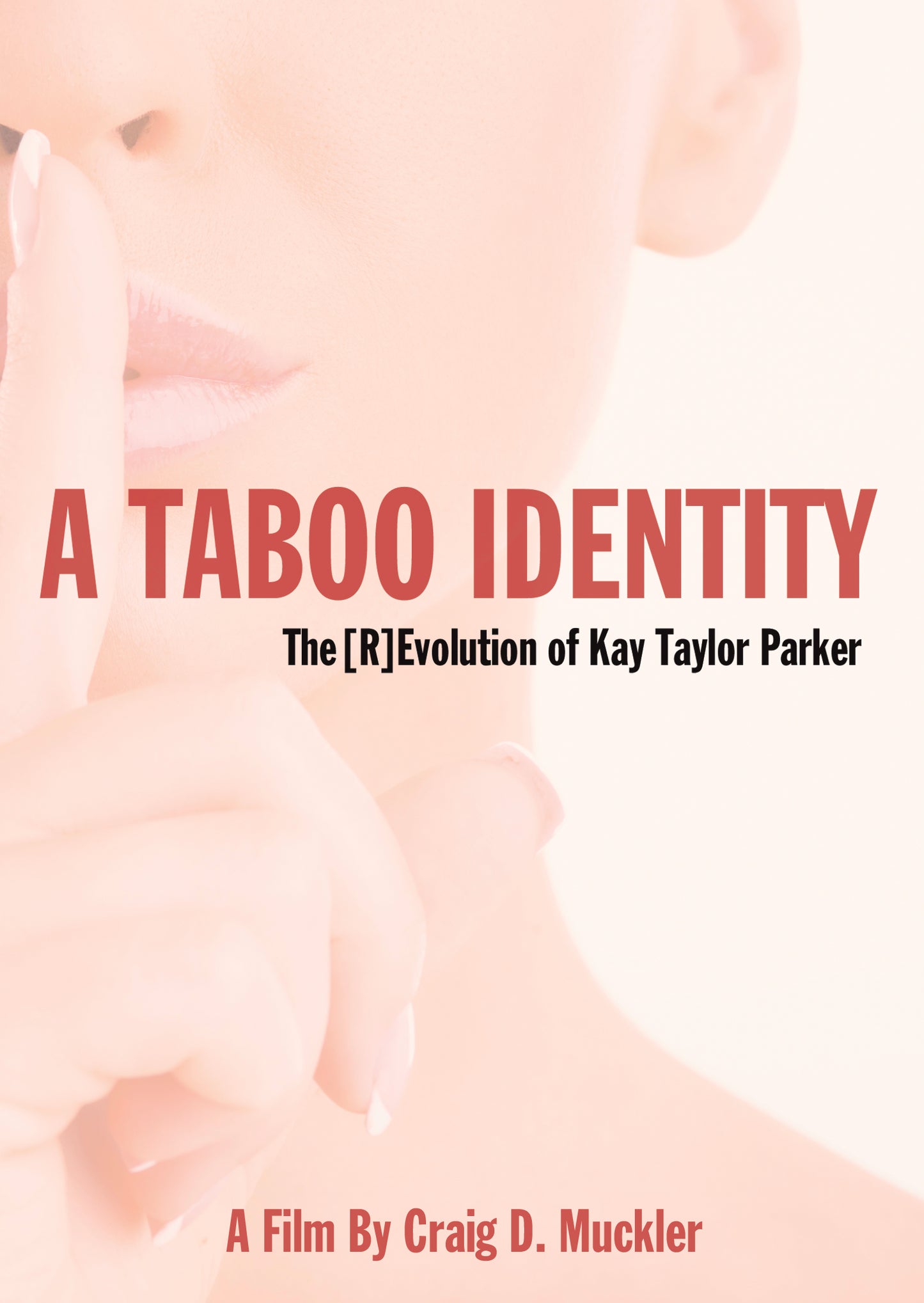 Taboo Identity: The (R)evolution of Kay Taylor Parker cover art
