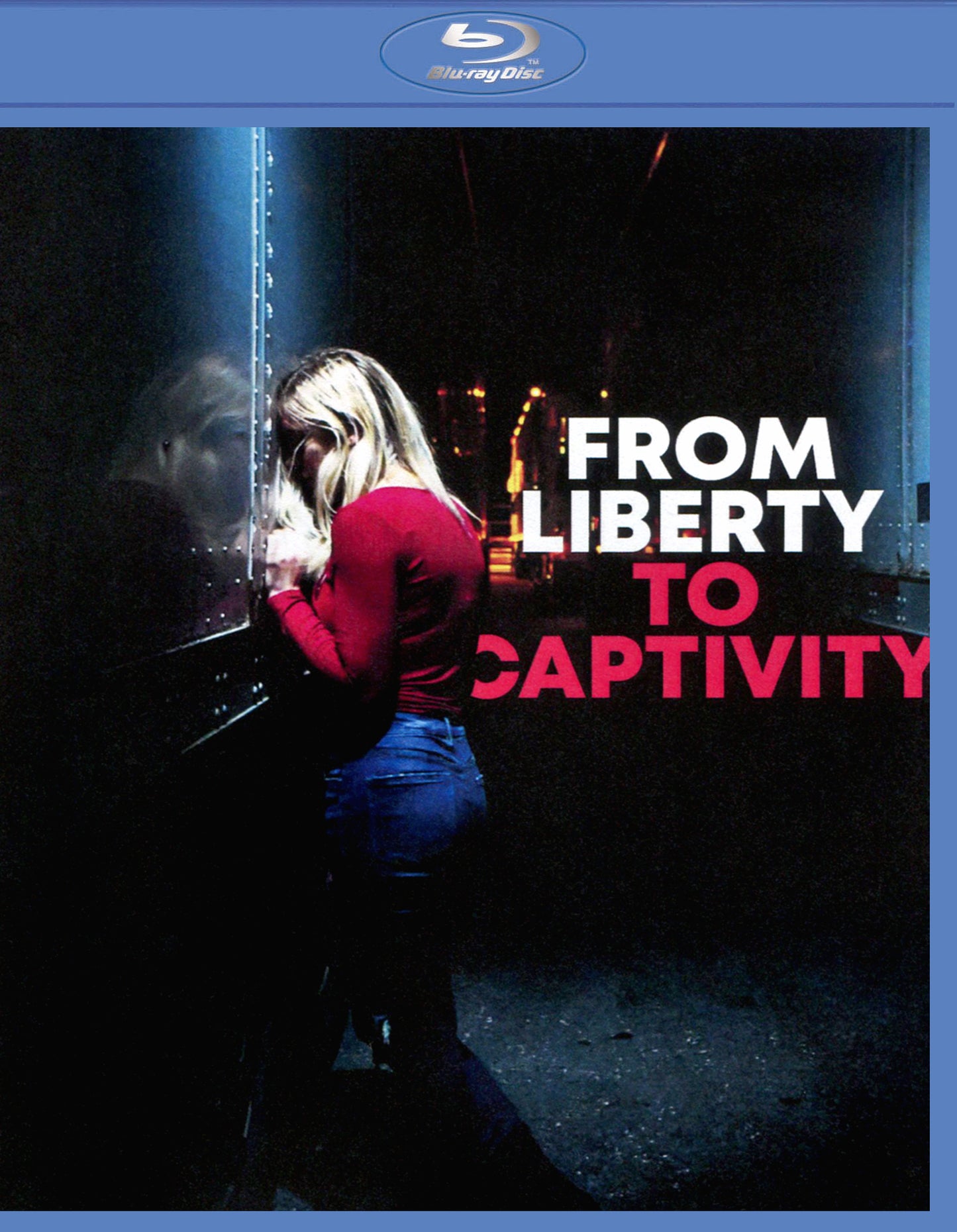 From Liberty to Captivity [Blu-ray] cover art