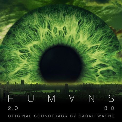 Humans, Seasons 2 & 3 [Original TV Soundtrack] cover art