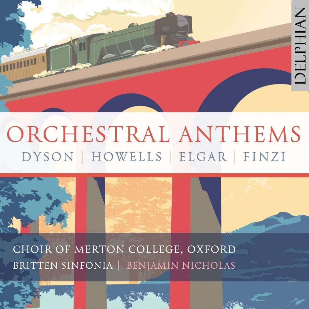 Orchestral Anthems: Dyson, Howells, Elgar, Finzi cover art