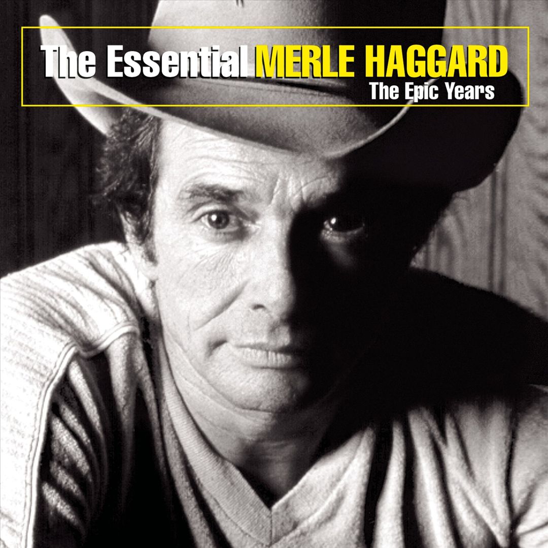 Essential Merle Haggard: The Epic Years cover art