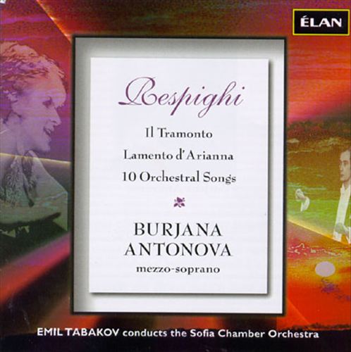 Respighi: Il Tramonto; Lamento d'Arianna; 10 Orchestral Songs cover art