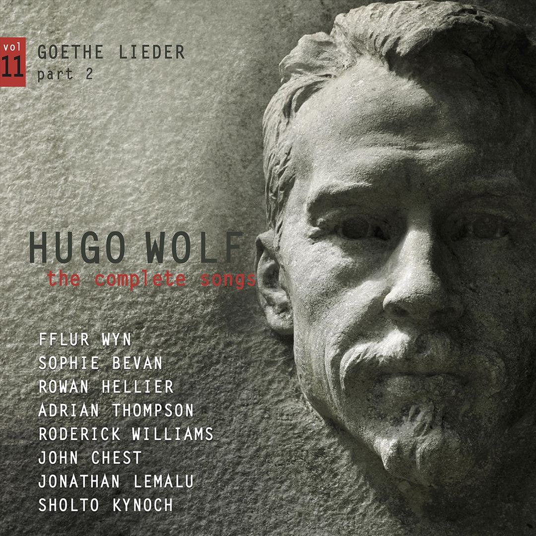 Hugo Wolf: The Complete Songs, Vol. 11 - Goethe Lieder, part 2 cover art