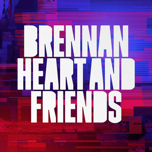 Brennan Heart & Friends cover art