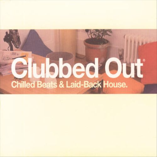 Clubbed Out [EMI] cover art