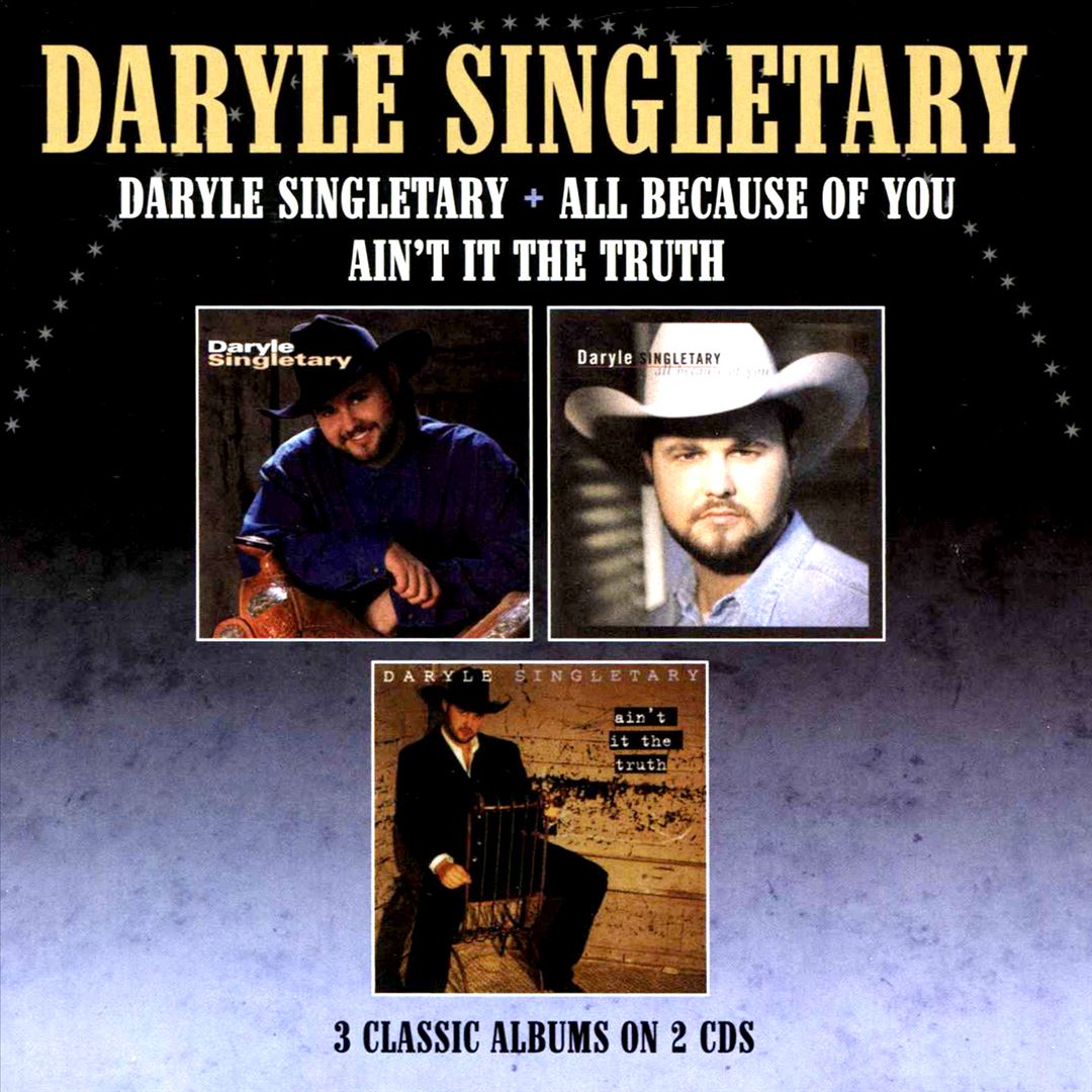 Daryle Singletary/All Because of You/Ain't It cover art