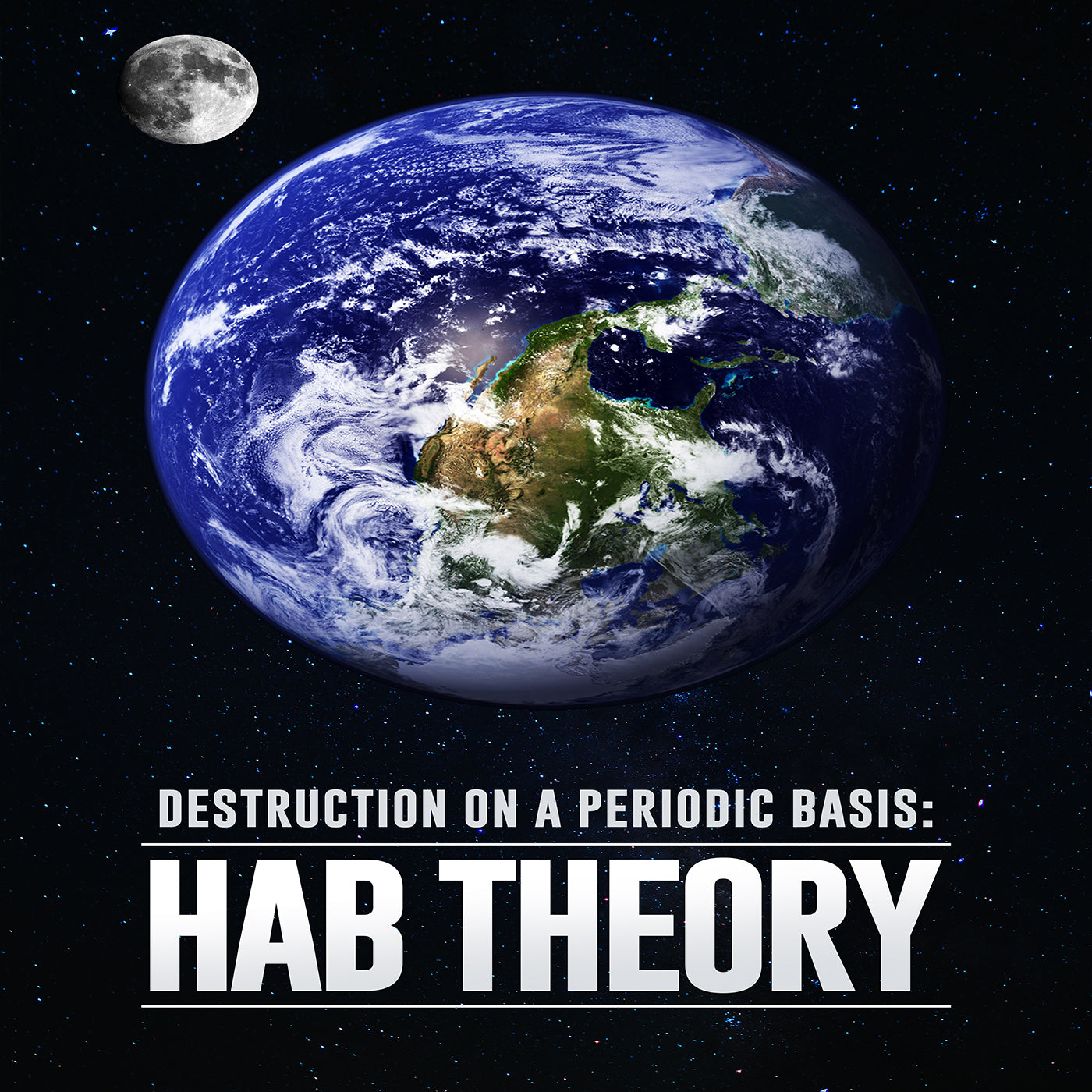 Hab Theory: Destruction On a Periodic Basis cover art