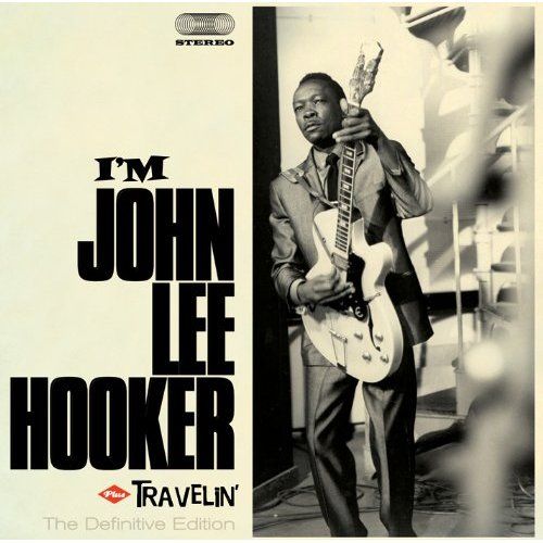 I'm John Lee Hooker/Travelin [Bonus Tracks] cover art