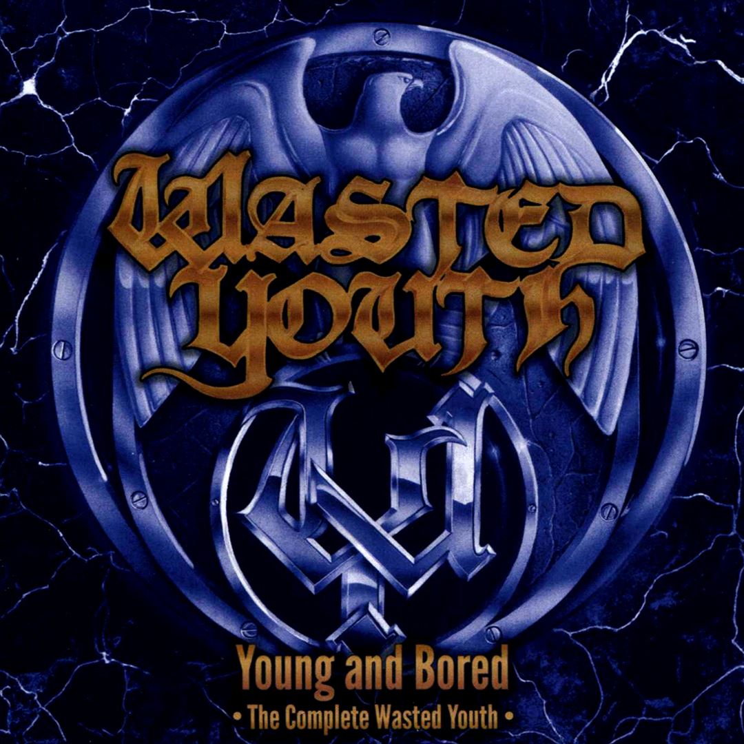Young And Bored - The Complete Wasted Youth cover art