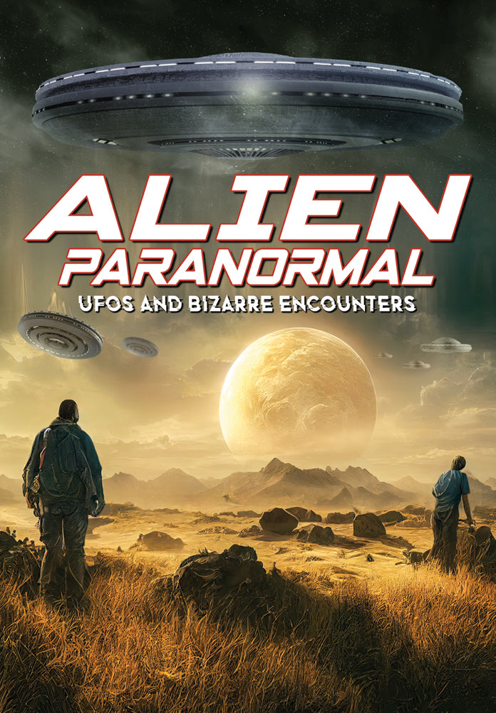 Alien Paranormal: UFOs and Bizzare Encounters cover art