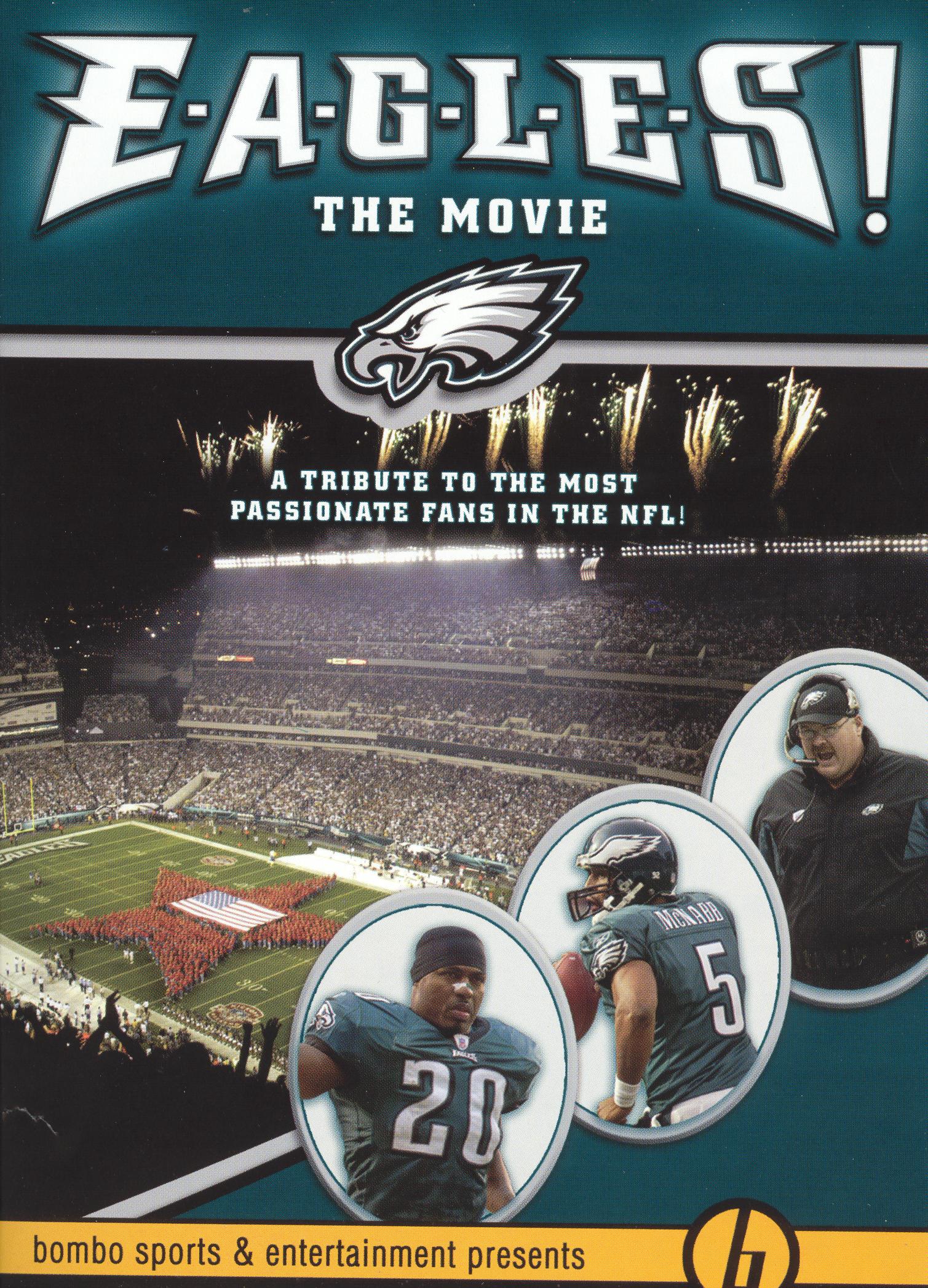 E-A-G-L-E-S! The Movie: A Tribute to the Most Passionate Fans in the NFL! cover art