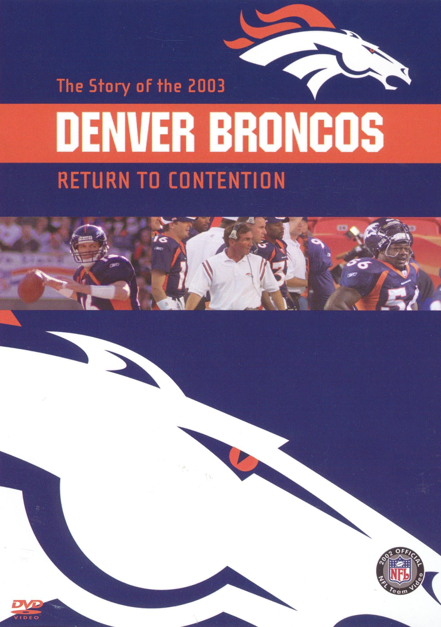 Story of the 2003 Denver Broncos: Return to Contention cover art