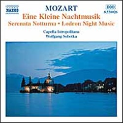 Mozart: Eine Kleine Nachtmusik; Serenata notturna; Lodron Night Music cover art