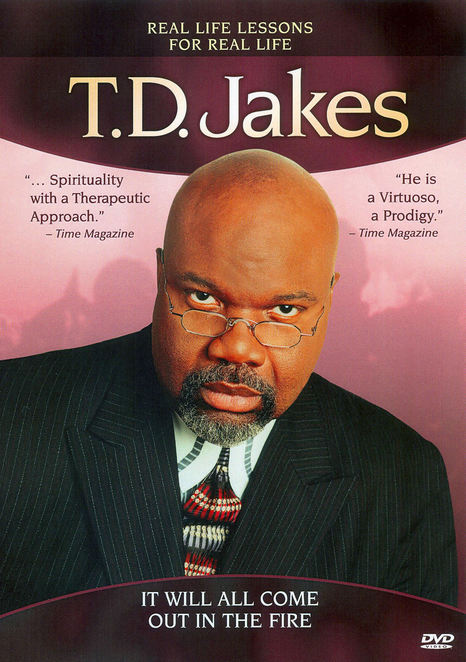 T.D. Jakes: It Will All Come out in the Fire cover art