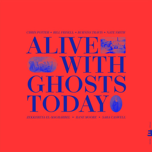 Alive With Ghosts Today. cover art