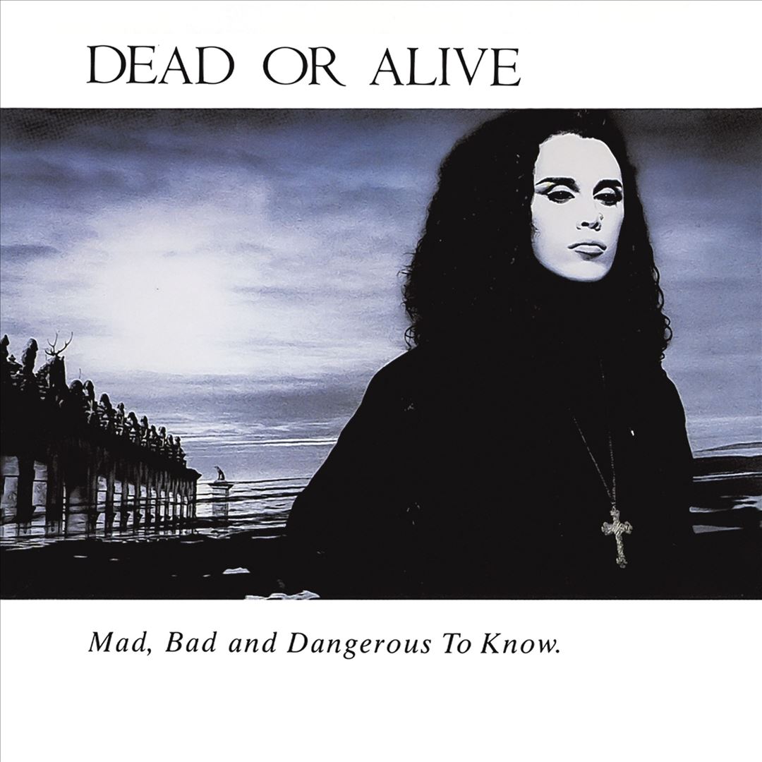 Mad, Bad & Dangerous to Know cover art