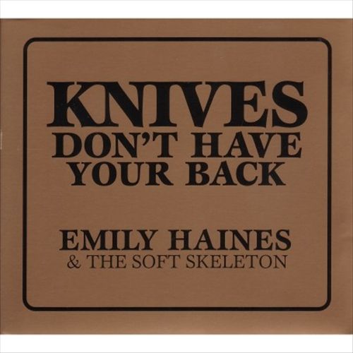 Knives Don't Have Your Back [Bonus Tracks] cover art