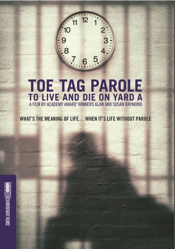 Toe Tag Parole: To Live and Die on Yard A cover art