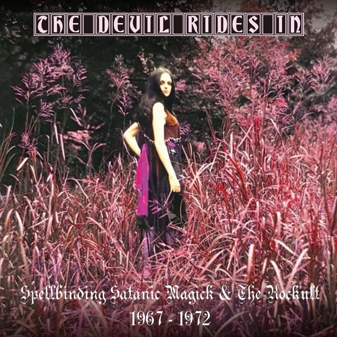 Devil Rides In: Spellbinding Satanic Magick & the Rockult 1967-1974 cover art