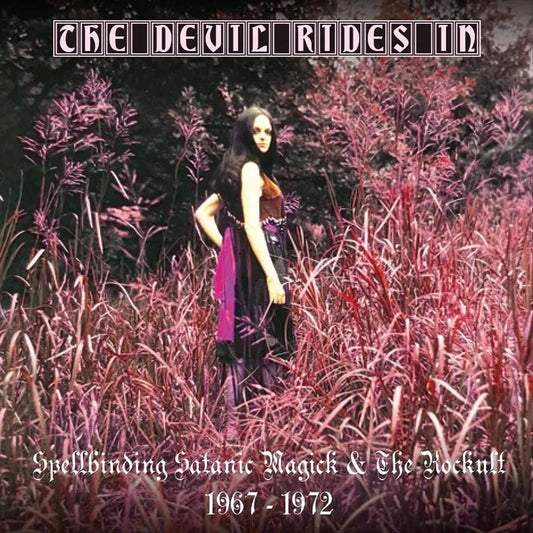 Devil Rides In: Spellbinding Satanic Magick & the Rockult 1967-1974 cover art