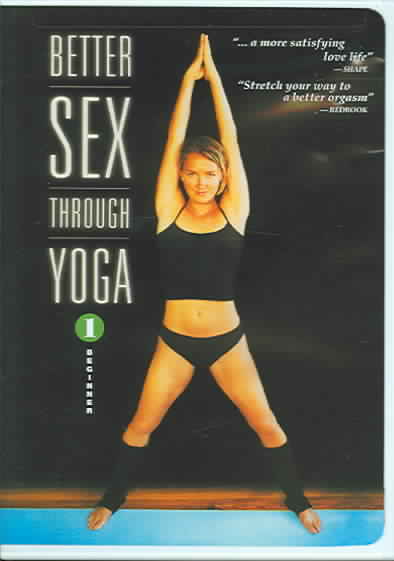 Better Sex Through Yoga, Vol. 1: Beginners cover art