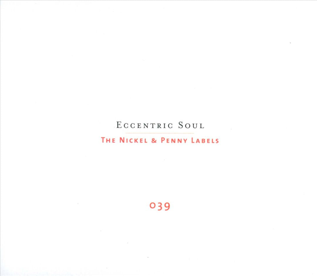 Eccentric Soul: The Nickel & Penny Labels cover art