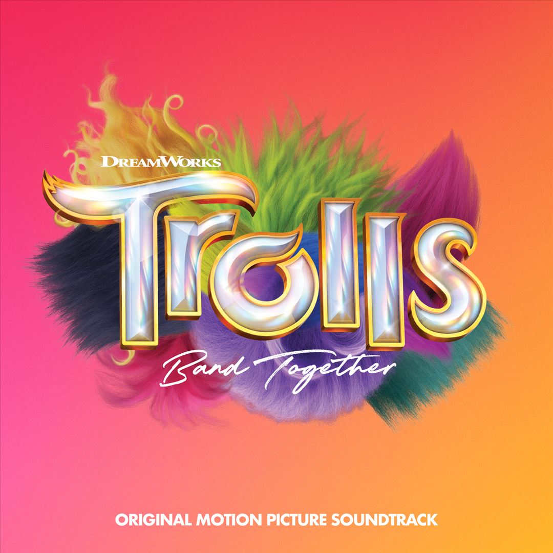 Trolls Band Together [Original Motion Picture Soundtrack] cover art