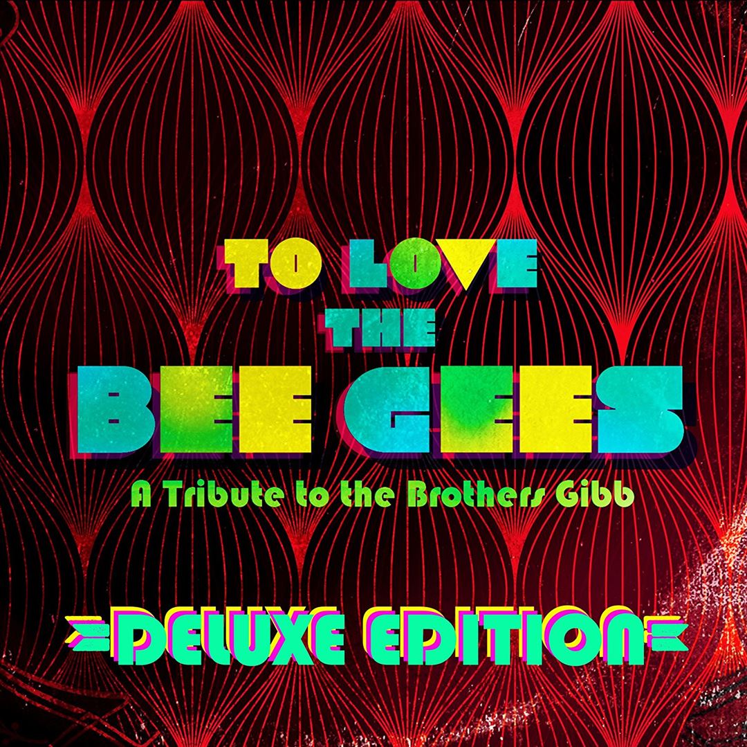 To Love the Bee Gees [Deluxe Edition] cover art