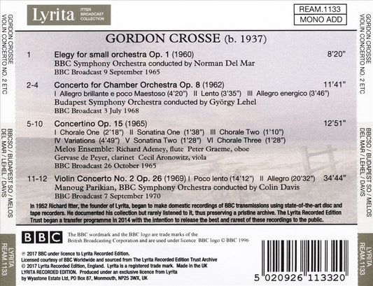 Gordon Crosse: Elegy for Small Orchestra Op. 1; Concerto for Chamber Orchestra Op. 8; Concertino Op. 15; Violin Concerto No. 2 Op. 26 cover art