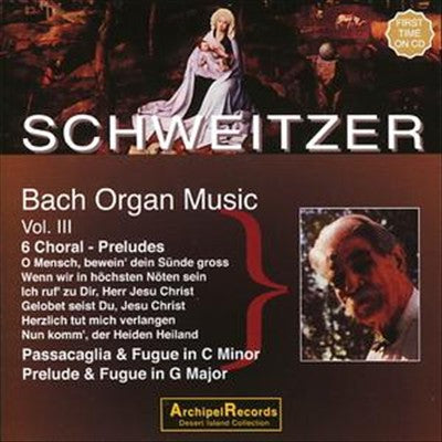 Schweitzer: Bach Organ Music, Vol. 3 cover art