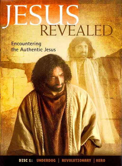 Jesus Revealed: Encountering the Authentic Jesus, Disc 1 - Underdog/Revolutionary/Hero cover art