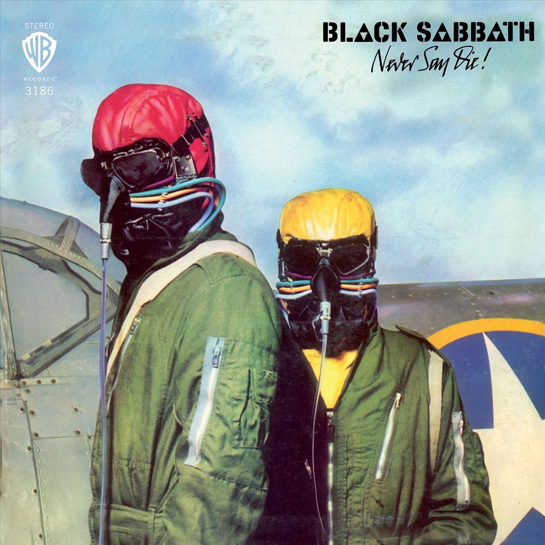 Never Say Die! [LP] cover art