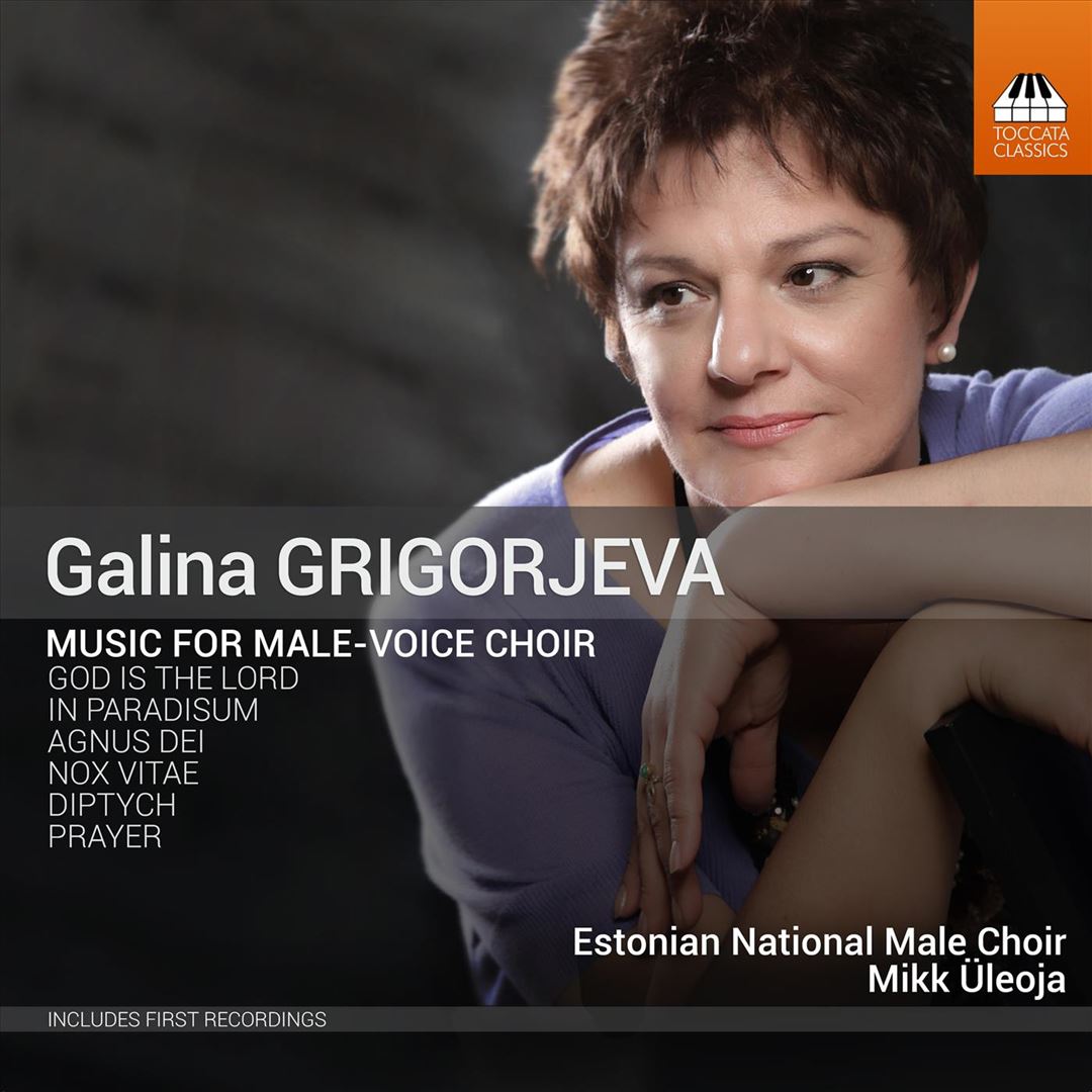 Galina Grigorjeva: Music for Male-Voice Choir cover art