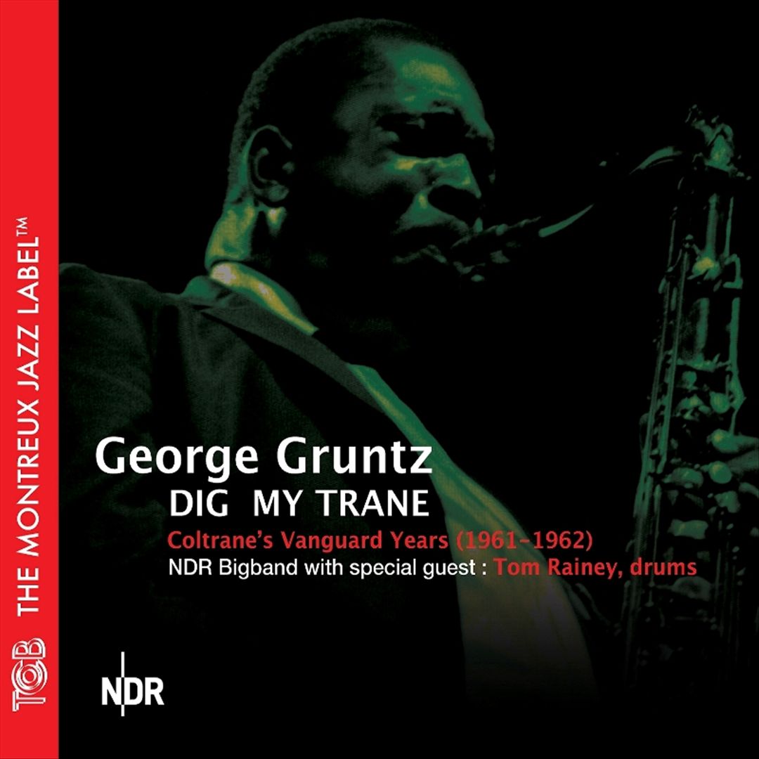 Dig My Trane: Coltrane’s Vanguard Years 1961–1962 cover art