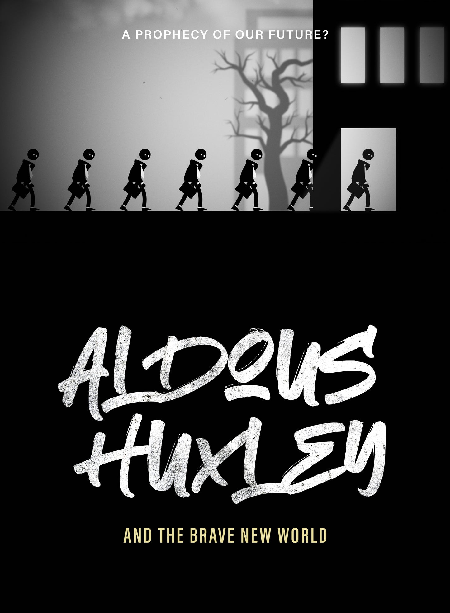 Aldous Huxley and the Brave New World cover art