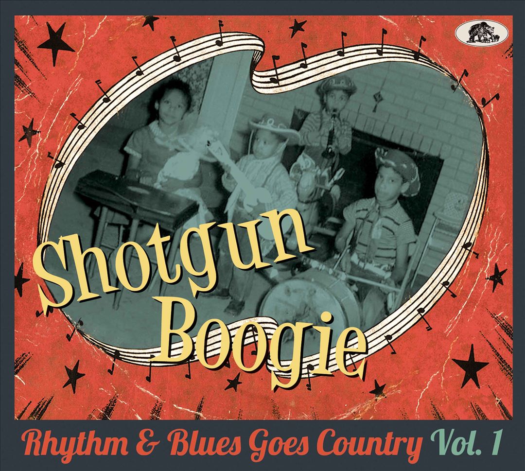 Shotgun Boogie: Rhythm & Blues Goes Country, Vol.1 cover art