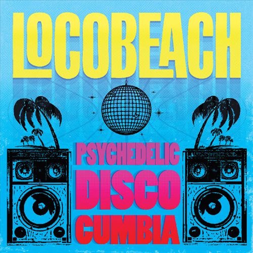 Psychedelic Disco Cumbia cover art