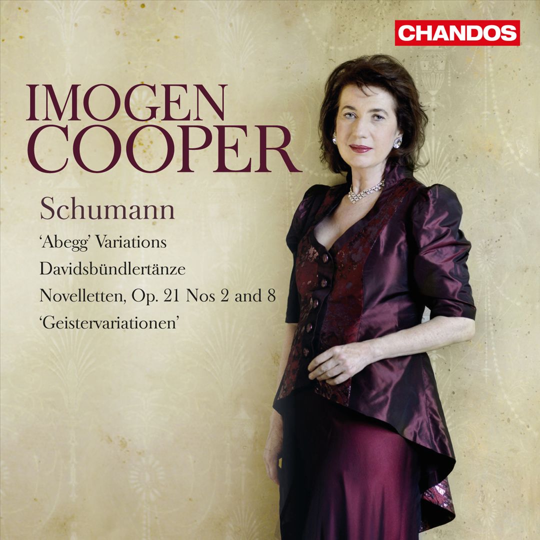 Schumann: "Abegg" Variations; Davidsbündlertänze; Novelletten, Op. 21 Nos. 2 and 8; "Geistervariationen" cover art