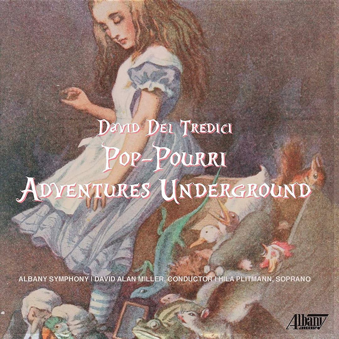 David Del Tredici: Pop-Pourri; Adventures Underground cover art