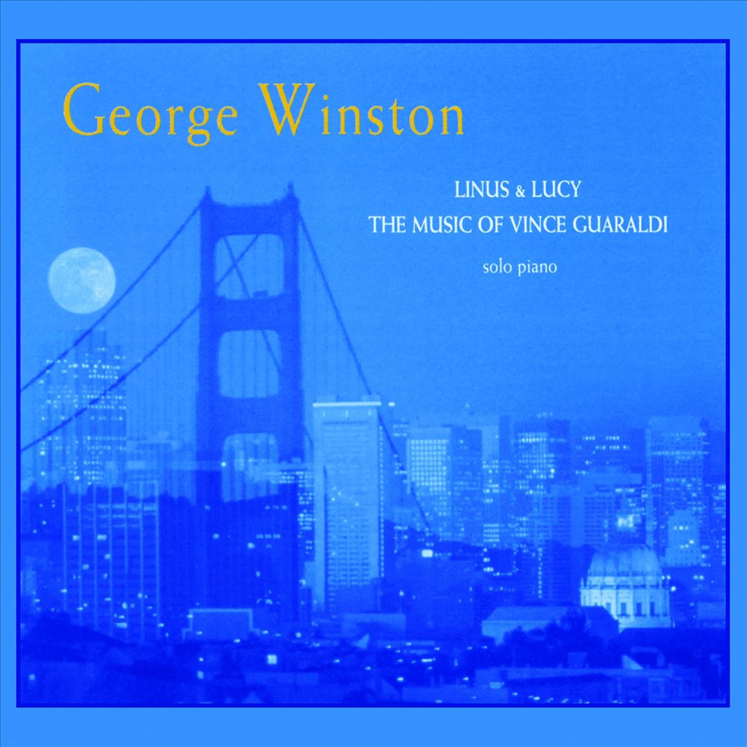 Linus & Lucy: The Music of Vince Guaraldi cover art