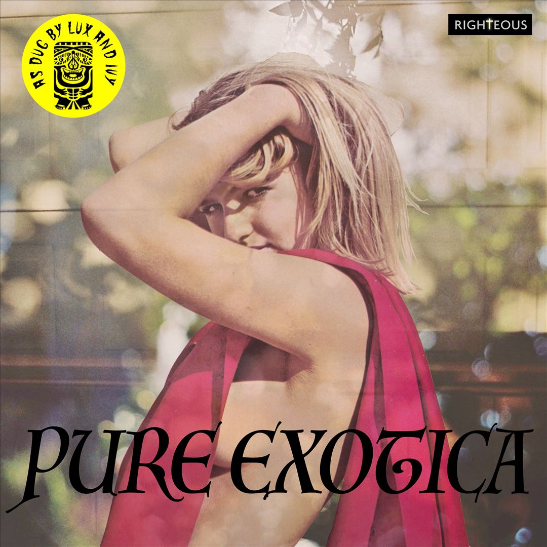 Pure Exotica: As Dug by Lux & Ivy cover art